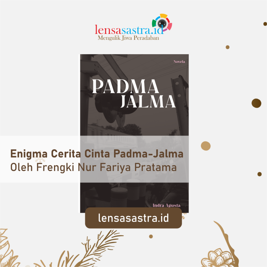 Enigma Cerita Cinta Padma-Jalma
